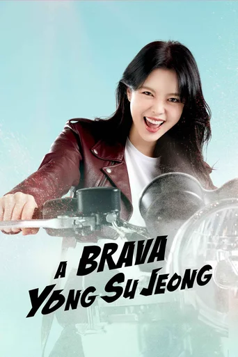 Assistir A Brava Yong Su Jeong (Legendado) Online