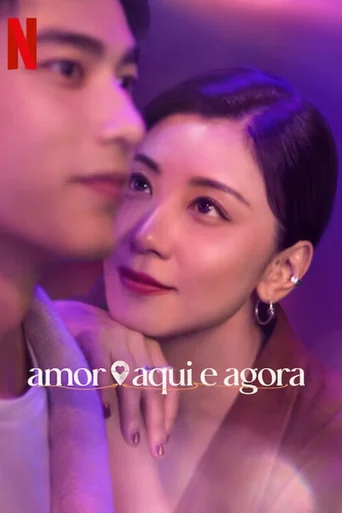 Assistir Amor Aqui e Agora (Legendado) Online