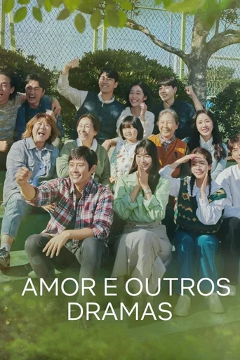Assistir Amor e Outros Dramas Online