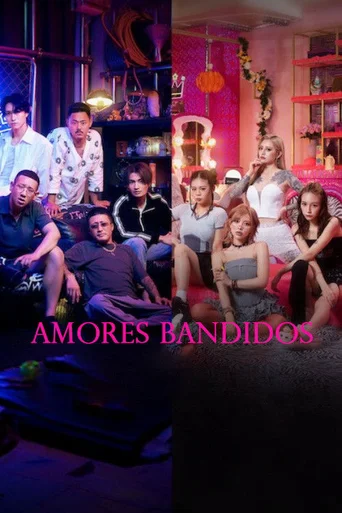 Assistir Amores Bandidos Online