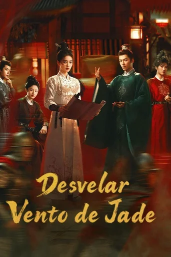 Assistir Desvelar: Vento de Jade (Legendado) Online