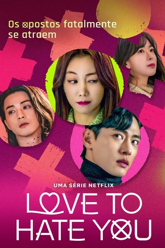 Assistir Love to Hate You Online