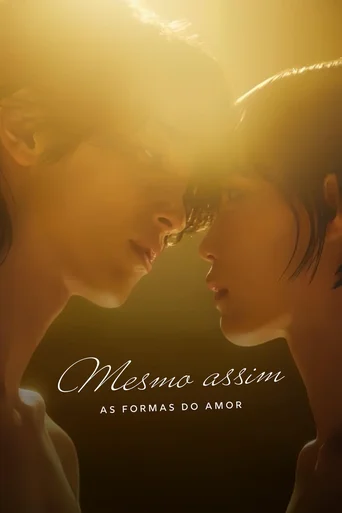 Assistir Mesmo Assim As Formas Do Amor (Legendado) Online