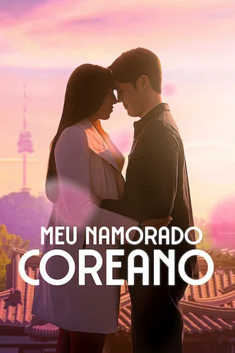 Assistir Meu Namorado Coreano Online
