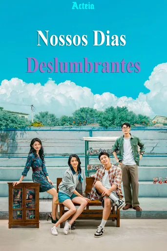 Assistir Nossos Dias Deslumbrantes (Legendado) Online