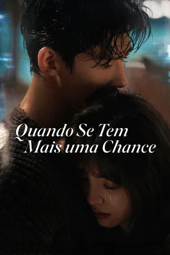 Assistir Quando Se Tem Mais uma Chance (Legendado) Online