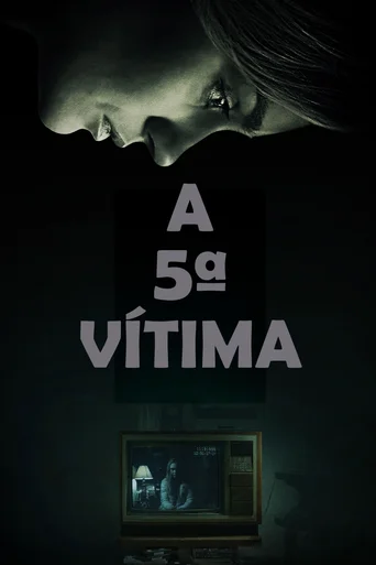 Assistir A 5ª Vítima Online