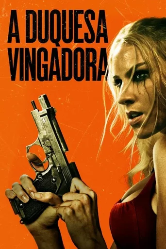 Assistir A Duquesa Vingadora Online