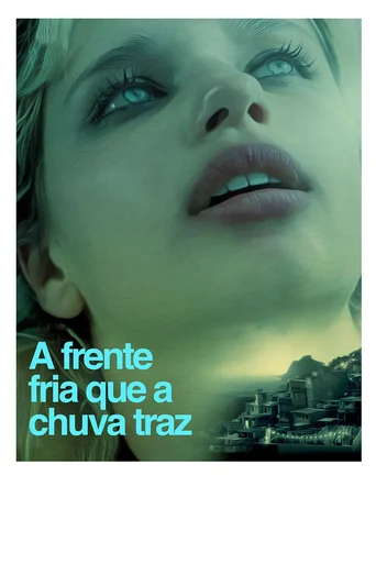 Assistir A Frente Fria Que a Chuva Traz Online