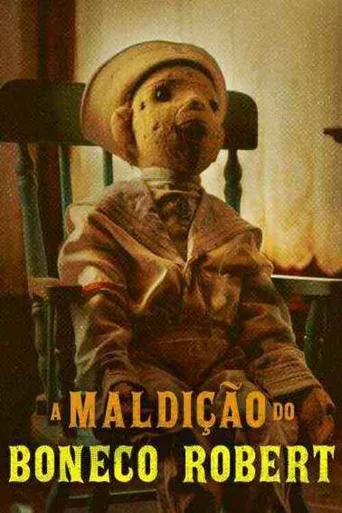 Assistir A Maldição do Boneco Robert Online