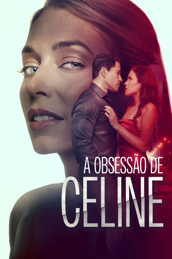 Assistir A Obsessão de Celine Online