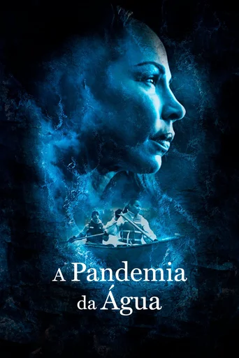 Assistir A Pandemia da Água Online