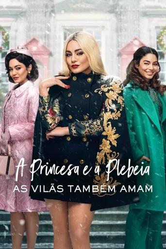 Assistir A Princesa e a Plebeia: As Vilãs Também Amam Online