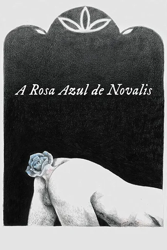 Assistir A Rosa Azul de Novalis Online