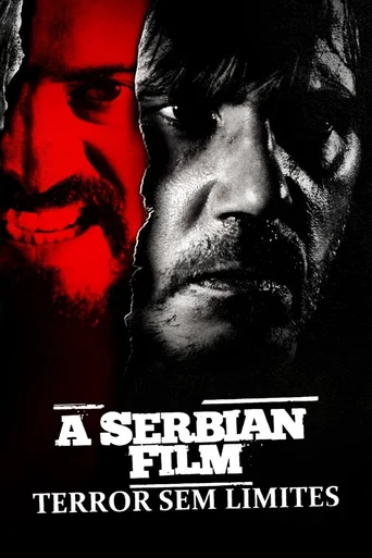 Assistir A Serbian Film - Terror sem Limites Online