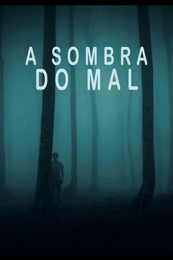 Assistir A Sombra do Mal Online