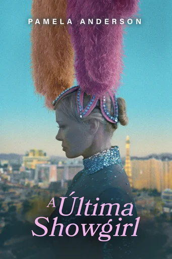 Assistir A Última Showgirl Online