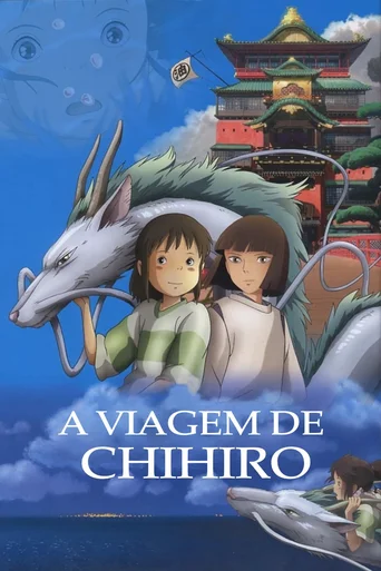 Assistir A Viagem de Chihiro Online