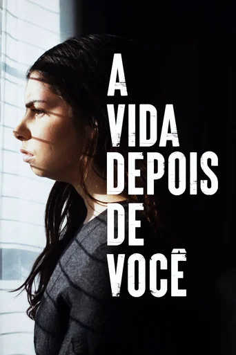 Assistir A Vida Depois de Você Online