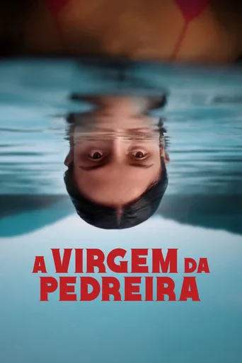 Assistir A Virgem da Pedreira Online