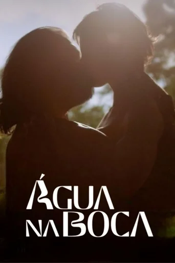 Assistir Água na Boca Online