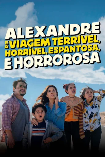 Assistir Alexandre e a Viagem Terrível, Horrível, Espantosa e Horrorosa Online