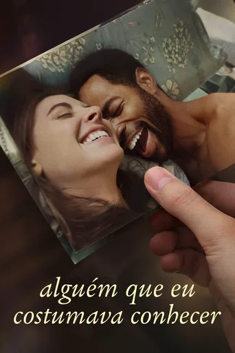 Assistir Alguém Que Eu Costumava Conhecer Online