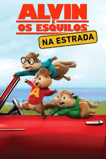 Assistir Alvin e os Esquilos: Na Estrada Online