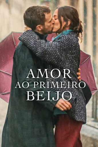 Assistir Amor ao Primeiro Beijo Online