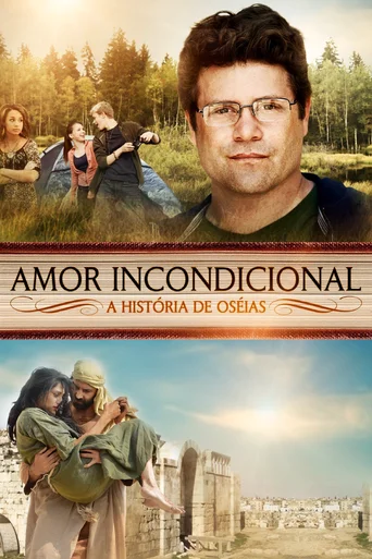 Assistir Amor Incondicional: A História de Oseias Online