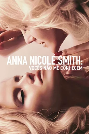 Assistir Anna Nicole Smith: Vocês Não Me Conhecem Online