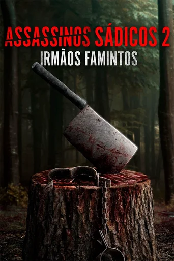 Assistir Assassinos Sádicos 2: Irmãos Famintos Online