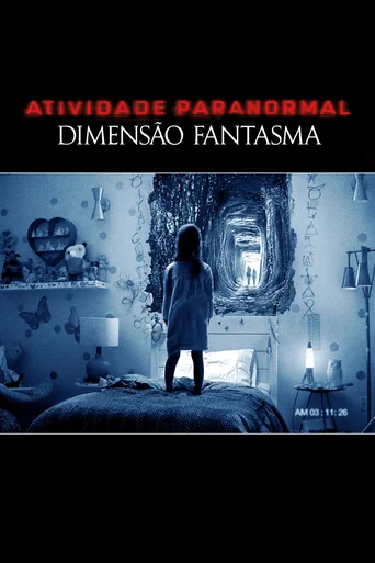 Assistir Atividade Paranormal: Dimensão Fantasma Online