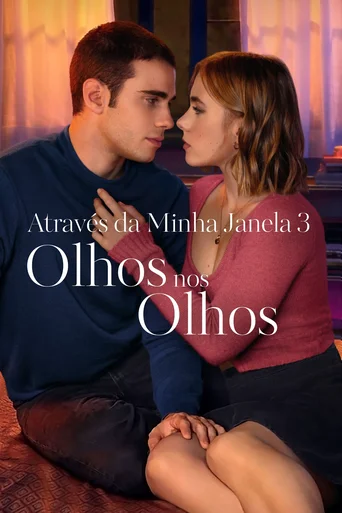 Assistir Através da Minha Janela 3: Olhos nos Olhos Online