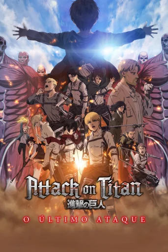 Assistir Attack on Titan: O ÚLTIMO ATAQUE Online