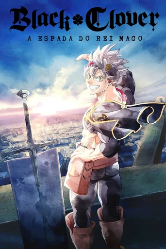 Assistir Black Clover: A Espada do Rei Mago Online