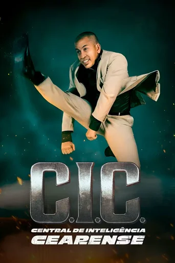 Assistir C.I.C. - Central de Inteligência Cearense Online