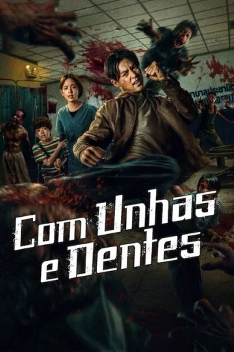 Assistir Com Unhas e Dentes Online