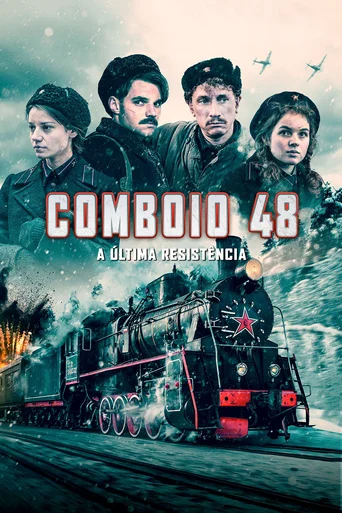 Assistir Comboio 48: A Última Resistência Online
