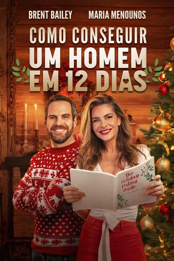 Assistir Como Conseguir Um Homem em 12 Dias Online