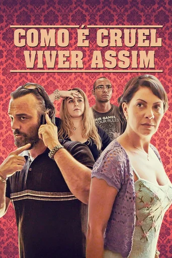Assistir Como é Cruel Viver Assim Online