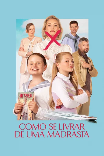 Assistir Como Se Livrar de uma Madrasta Online