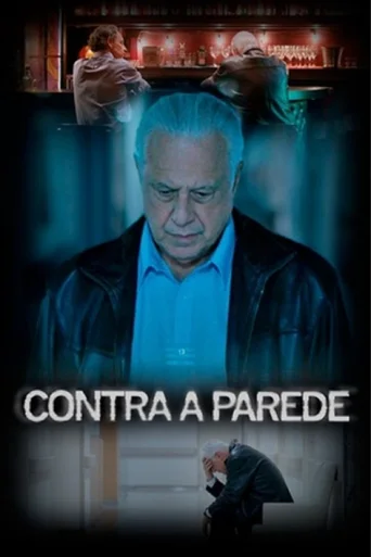 Assistir Contra a Parede Online
