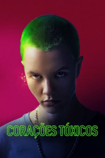 Assistir Corações Tóxicos Online