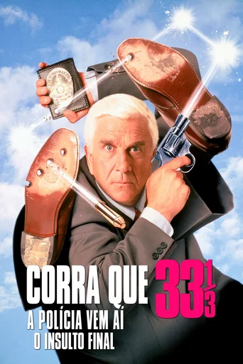 Assistir Corra que a Polícia Vem Aí! 33⅓: O Insulto Final Online