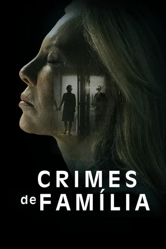 Assistir Crimes de Família Online