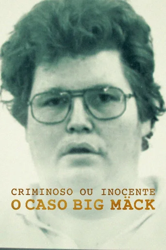 Assistir Criminoso ou Inocente: O Caso Big Mäck Online