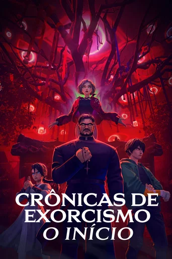 Assistir Crônicas de Exorcismo: O Início Online