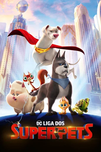 Assistir DC Liga dos Superpets Online