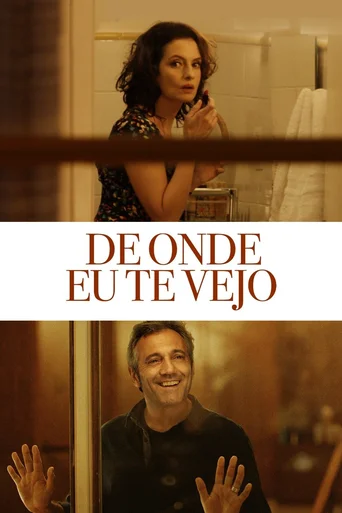 Assistir De Onde Eu Te Vejo Online